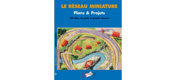 RMPP Le réseau miniatures, plans et projets