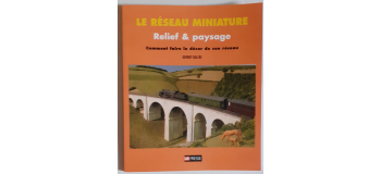 DEP-RMRP - Le réseau miniature, relief et paysage - LR Presse